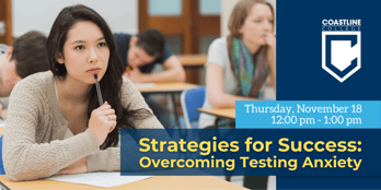 11-18 Strategies for Success Overcoming Testing Anxiety 1024