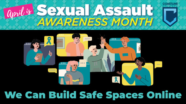 April is Sexual Assault Awareness Month - We Can Build Safe Spaces Online