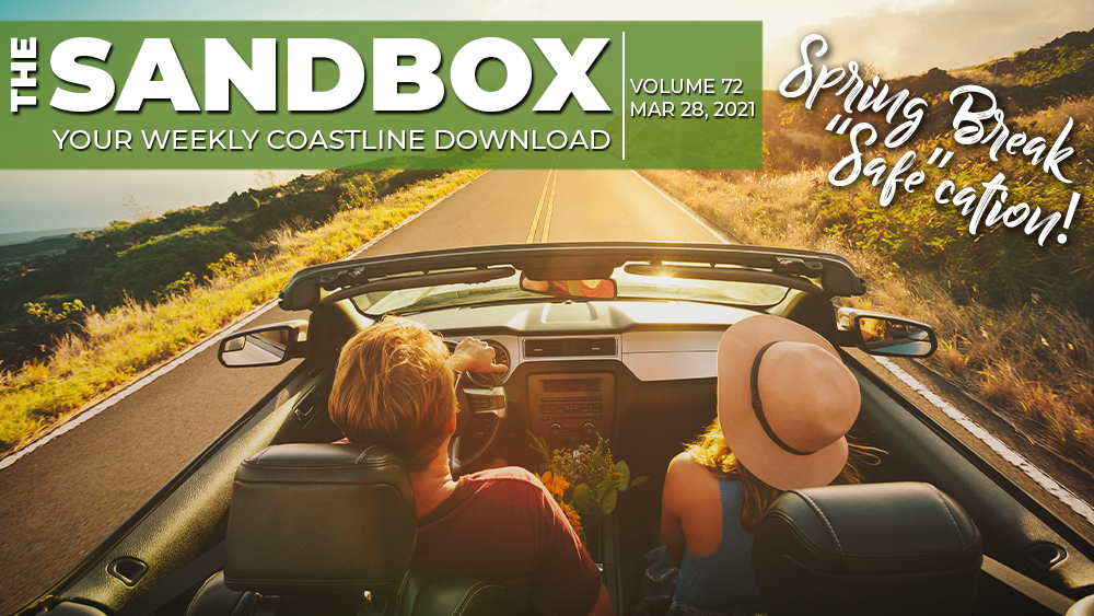 The Sandbox: Volume 72 - Spring Break Safe-Cation! The Sandbox: Volume 72 - Spring Break Safe-Cation!