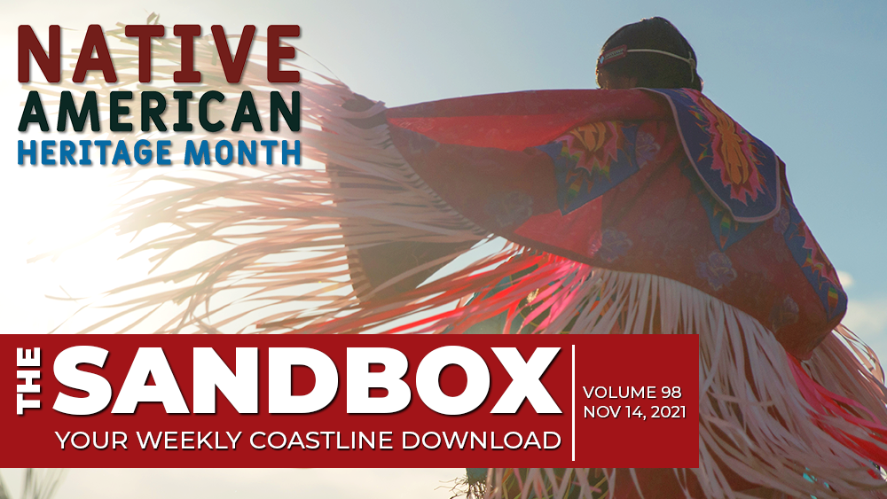 The Sandbox, Volume 98: Native American Heritage Month The Sandbox, Volume 98: Native American Heritage Month